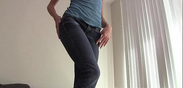  How does my round ass look in these tight jeans JOI